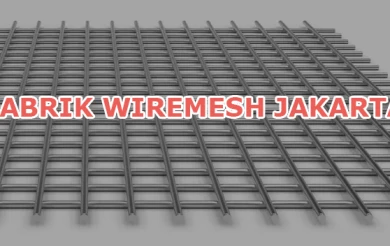 Pabrik Wiremesh Jakarta