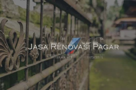 Jasa Renovasi Pagar